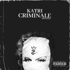 CRIMINALE (feat. SpikyOneBeats)