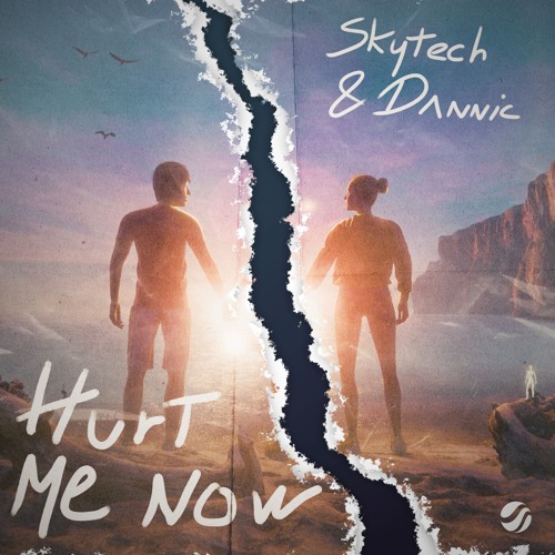 Skytech & Dannic - Hurt Me Now