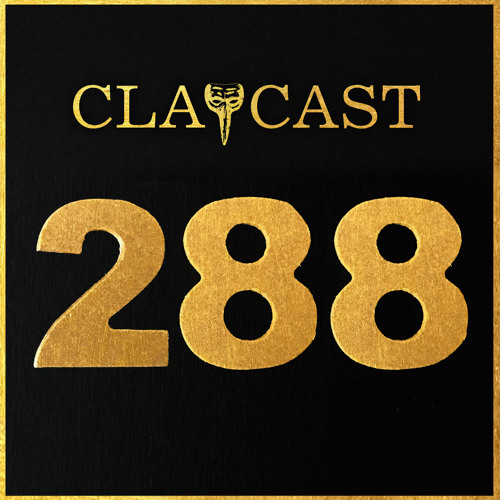 CLAPCAST #288