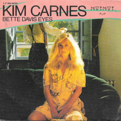 KIM CARNES - BETTE DAVIS EYES (MVTMVT FLIP)