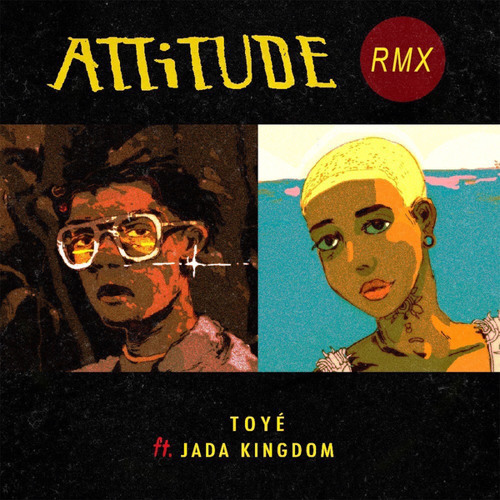 Attitude (Remix) [feat. Jada Kingdom]