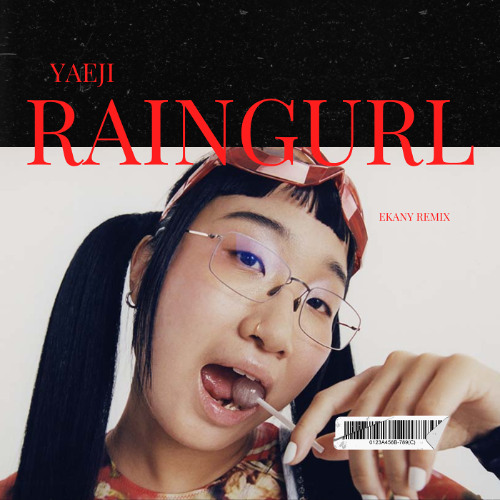Raingurl (EKANY REMIX)