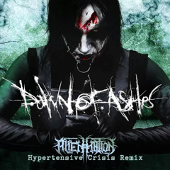 Dawn Of Ashes - Hypertensive Crisis (Alien:Nation Remix)