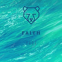 CADE - Faith (Prod. by CADE)