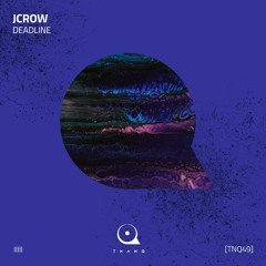 Premiere : JCROW - Grey Thursdays [TNQ49]