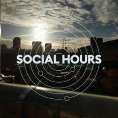 SOCIAL HOURS 003 | DAWL