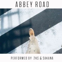 ABBEY ROAD feat. さかな（Prod.Pieper Beats)