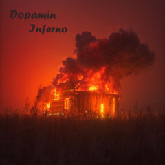 Dopamin - Inferno