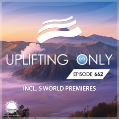Uplifting Only 662 (Oct 16, 2025) {WORK IN PROGRESS}