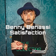 Benny Benassi - Satisfaction (Gale Selector Remix)