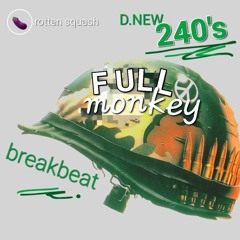 FULL MONKEY BREAKBEAT D.NEW 240 (Hammy Wheel mix)