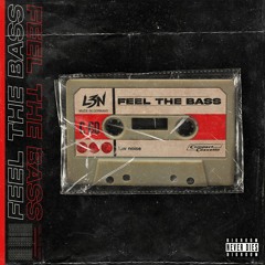 L3N - Feel The Bass
