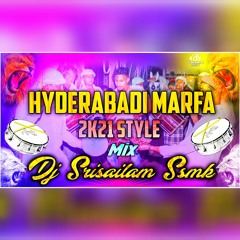 Hyderabad marfa 2k21 Remix Dj Srisailam Ssmk .mp3