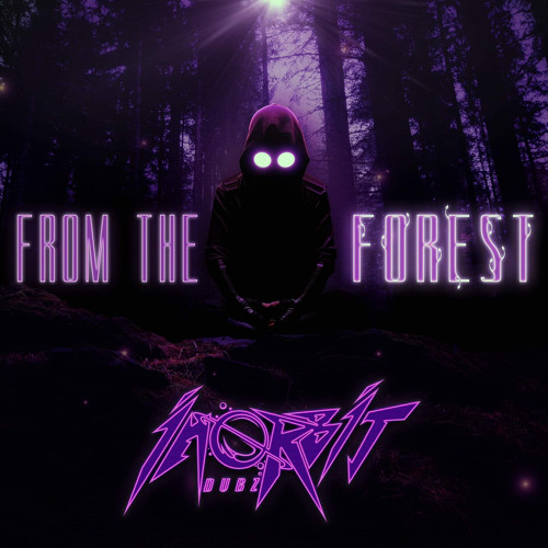 Folklore & In Orbit Dubz - From The Forest (FREE DL)