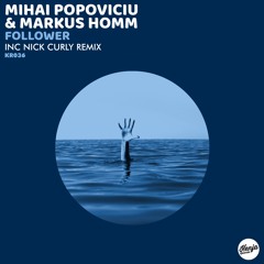 Follower (Nick Curly Remix)
