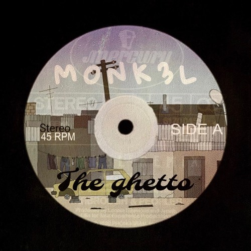 Stream The Ghetto by MONK3L | Listen online for free on SoundCloud