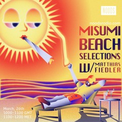Misumi  Beach  Selections / March 26th (NOODS RADIO)