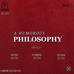 A DEMOTARY COLLECTION | VOL 1: A HUMOROUS PHILOSOPHY