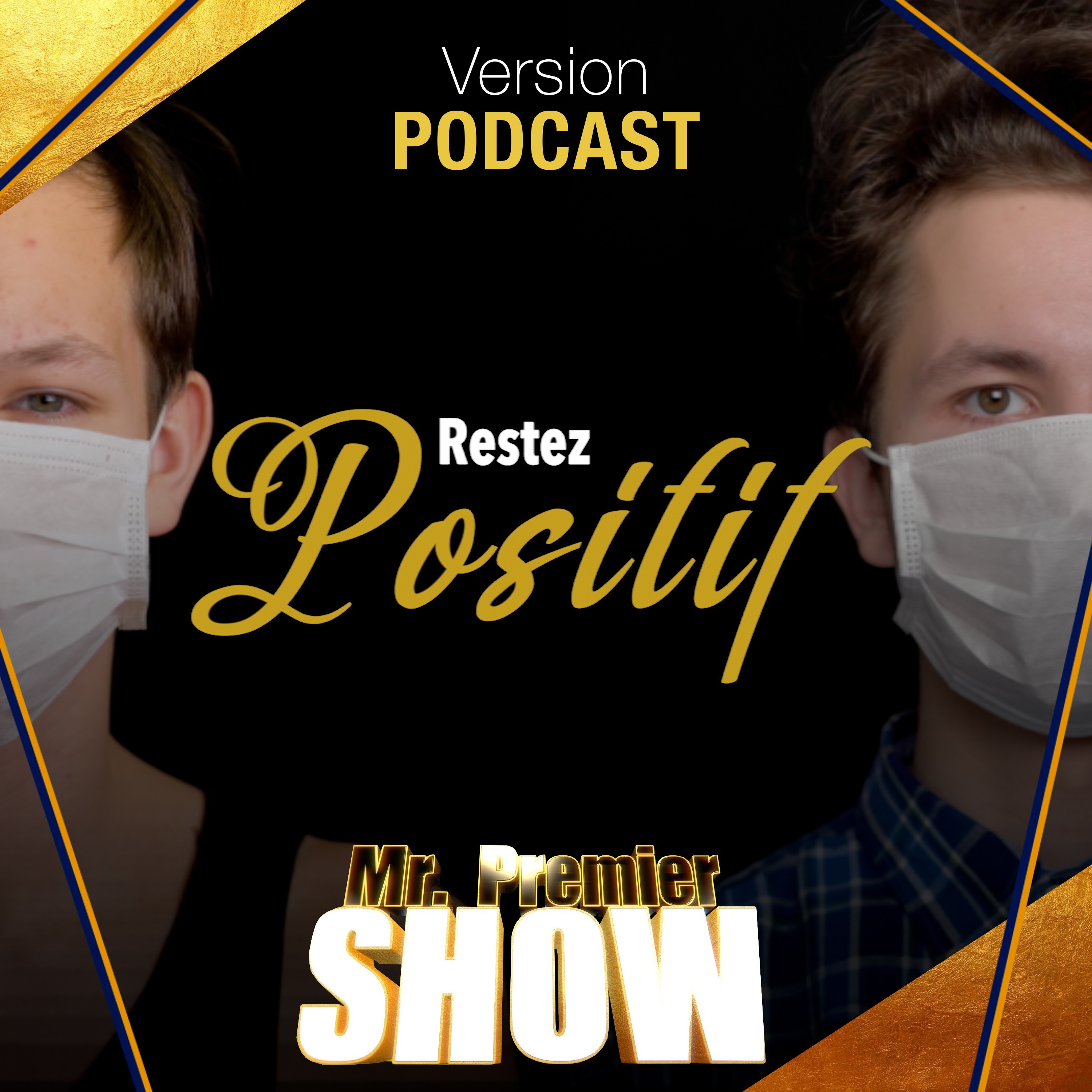 EP9 — Restez POSITIF malgré le Coronavirus episode artwork