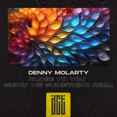 Denny Molarty - Close to You [Dreams Come True Music]