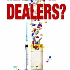 get [PDF] Download Healers or Dealers?