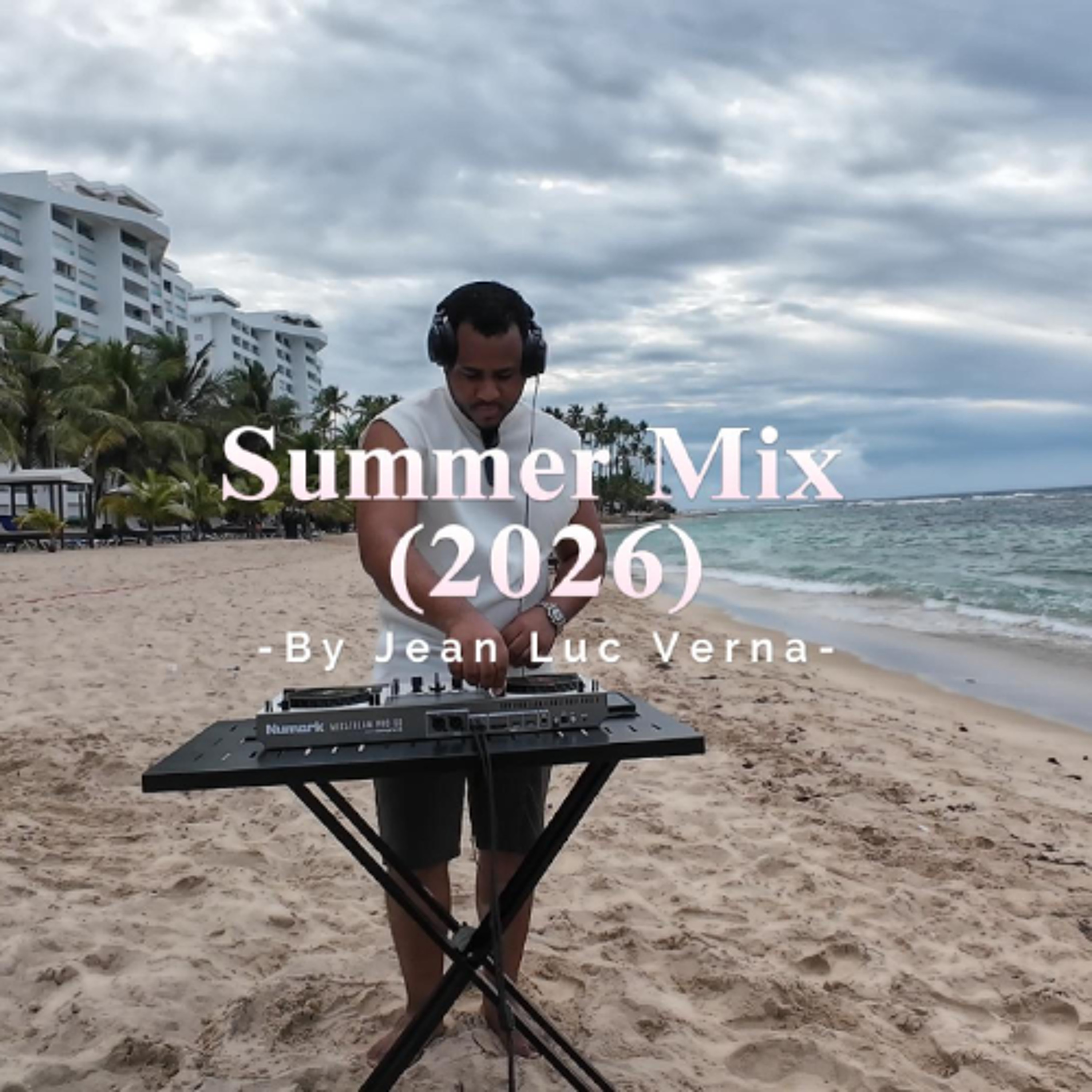 Summer Mix 2026 By Jean Luc Verna