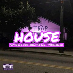 Trap House ft Ricco The Don  & VeryRareOnly
