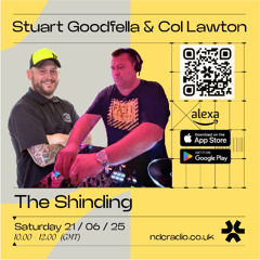 The Shindig Radio Show #43 With Stuart Goodfella & Guest Mix From Col Lawton 21.06.25