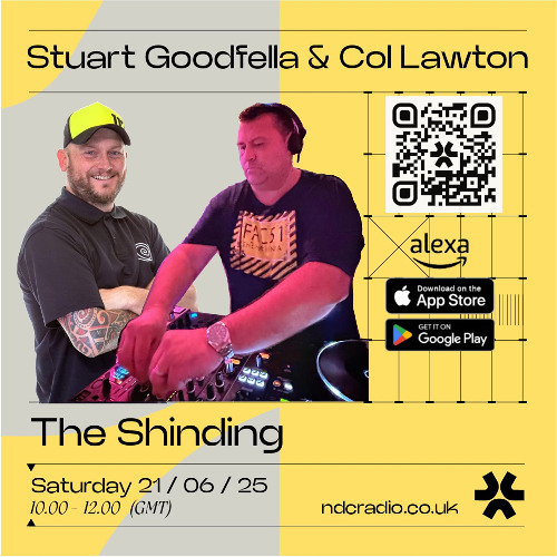 The Shindig Radio Show #43 With Stuart Goodfella & Guest Mix From Col Lawton 21.06.25