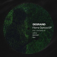 Degrand - Fibra Óptica (Jofra Remix)