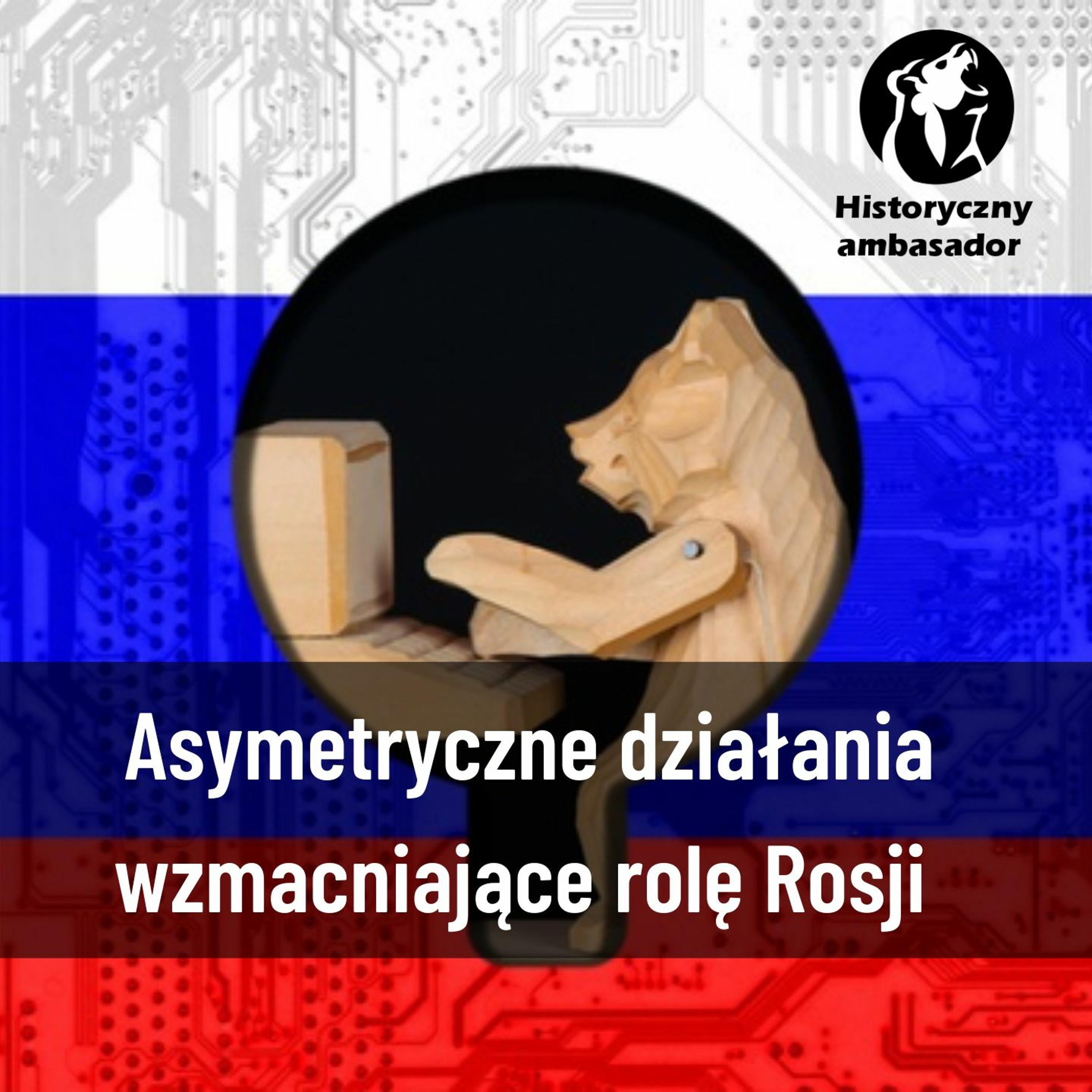 Asymetryczne działania wzmacniające rolę Rosji na arenie międzynarodowej