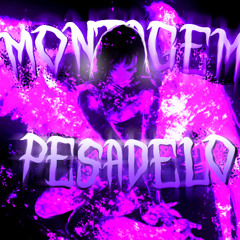 MONTAGEM PESADELO