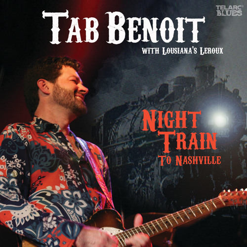 Stream Tab Benoit Listen to Night Train To Nashville (Live) playlist