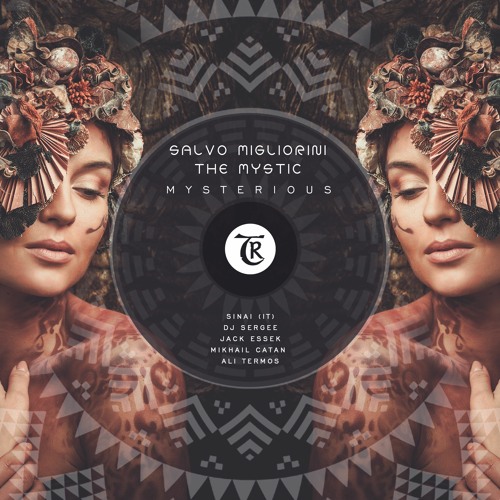 PREMIERE | Salvo Migliorini, The Mystic - Mysterious (Dj Sergee Remix) ||Tibetania Records||