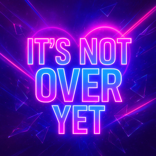 Its not over yet
