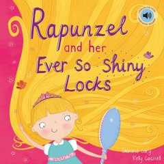 SPFT04 - Rapunzel and her Ever So Shiny Locks