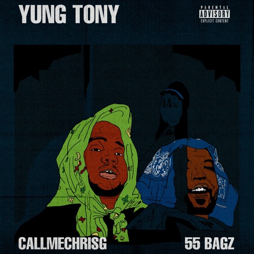 Yung Tony Feat. (55bagz)