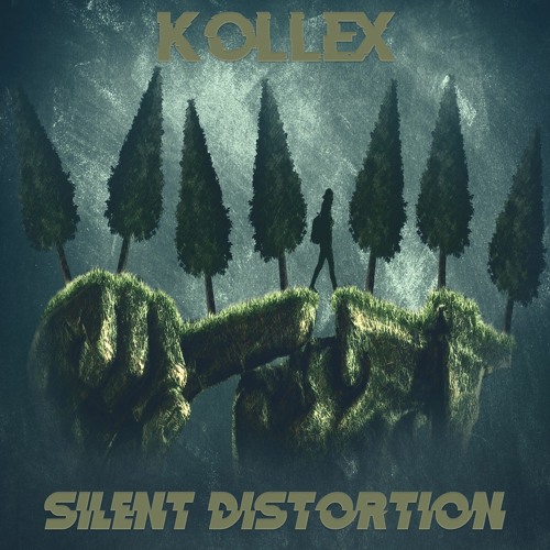 Kollex - Silent Distortion