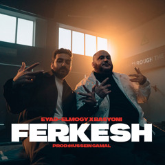 Ferkesh (feat. Ahmed Basyoni)