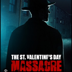 “ The St. Valentine’s Day Massacre ” Prod. Local Beat Plug