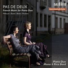 Pas de deux - French Music for Piano Duo (Milhaud: Scaramouche, suite pour deux pianos, Op. 165b - Ravel: Rapsodie espagnole - Bizet: Jeux d'enfants, Op. 22 - Poulenc: Sonate pour deux pianos & Élégie)