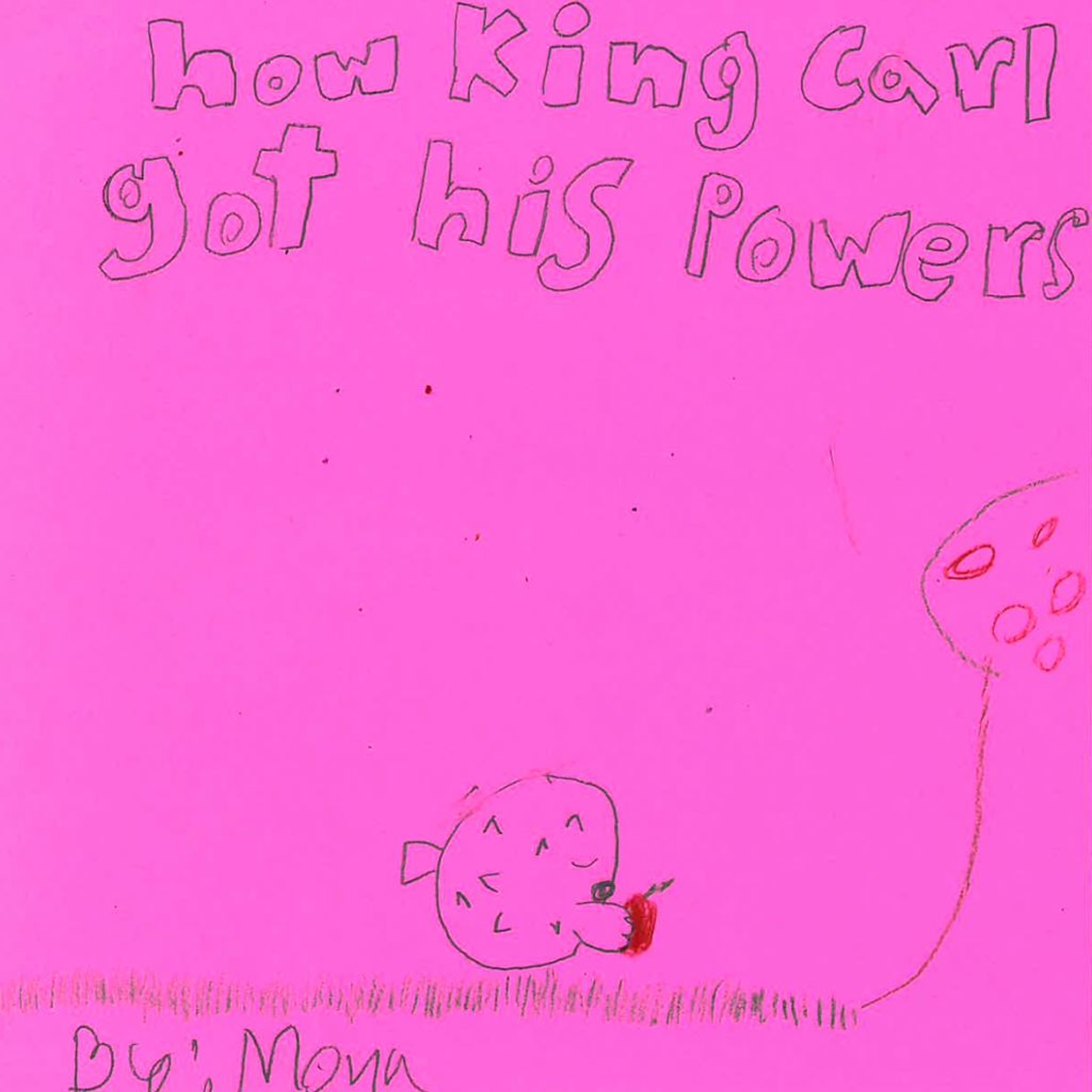 How King Carl Lost His Powers by Mona episode artwork