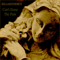 Can't Erase The Pain -(Future Trap)