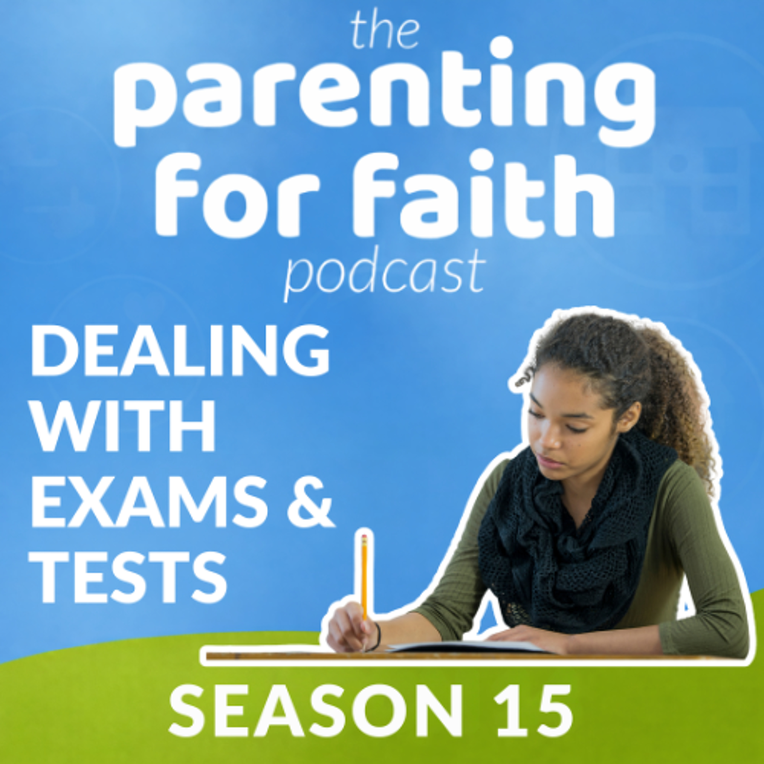 S15 E05 Dealing with Exams and Tests
