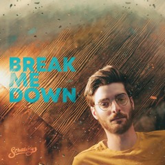 Break Me Down