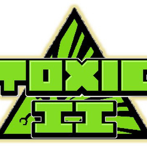 Toxic 2