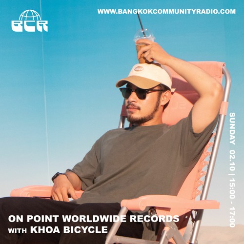 On Point World Wide w/Khoa Bicycle - 2nd October