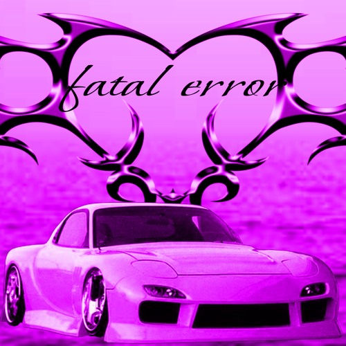 fatal💔error