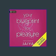 #^Download 📖 Your Blueprint for Pleasure: Discover the 5 Erotic Types to Awaken and Fulfill Your D