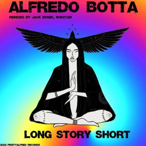 Alfredo Botta - Long Story Short (r0bxtar Remix)